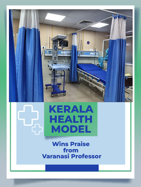 Kerala_Health_Model_Wins_Praise_from_Varanasi_Professor