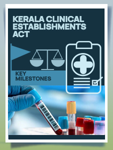 Kerala_Clinical_Establishments_Act:_Phased_Rollout_and_Key_Milestones