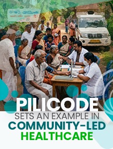 A_Community_United_for_Better_Health_-_Pilicode’s_Success_Story