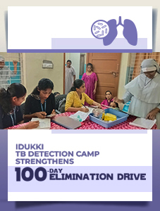United_for_a_TB-Free_Future:_Idukki_Detection_Camp_Boosts_100-Day_Elimination_Drive