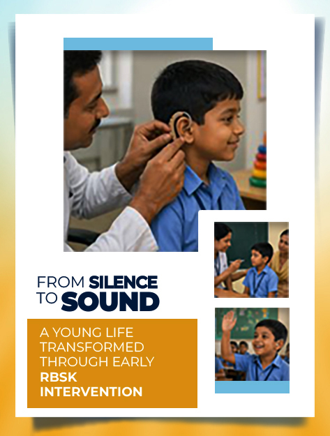 From_Silence_to_Sound:_A_Young_Life_Transformed_Through_Early_RBSK_Intervention