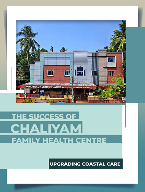Upgrading_Coastal_Care:_The_Success_of_Chaliyam_Family_Health_Centre
